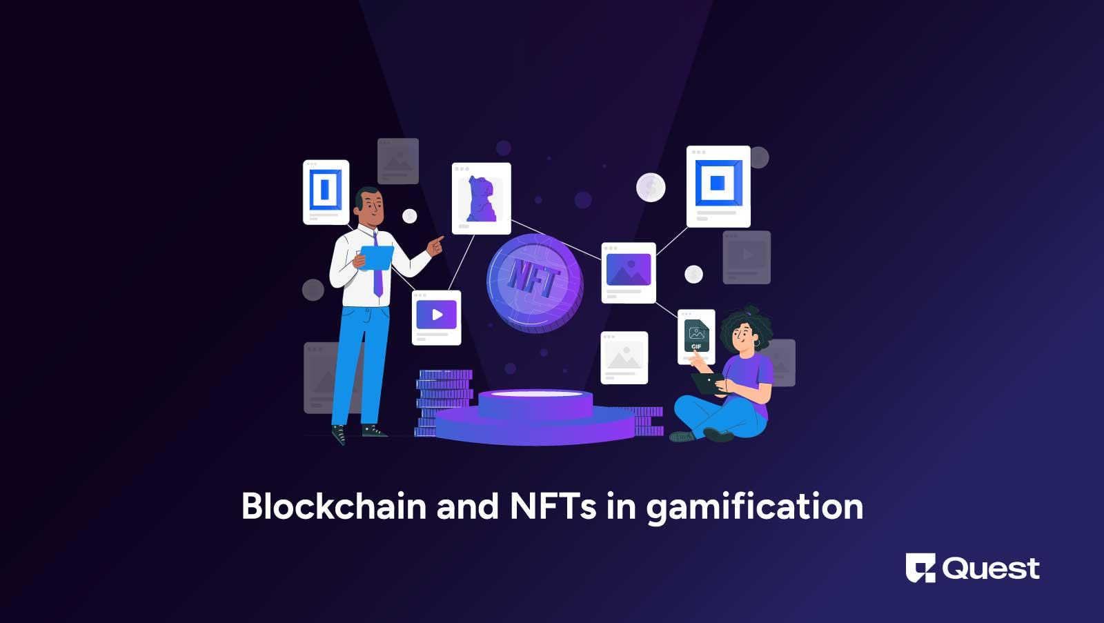 Blockchain and NFTs in gamification